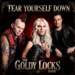 Track of the Day: ‘Tear Yourself Down’ Showcases The Goldy lockS Band at Their Best