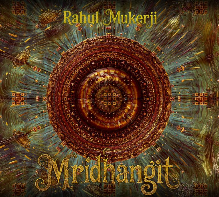 Rahul Mukerji Explores Global Sounds on New Album Mridhangit